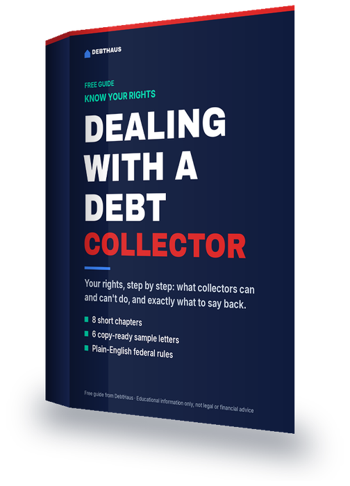 Dealing With a Debt Collector, a free DebtHaus guide